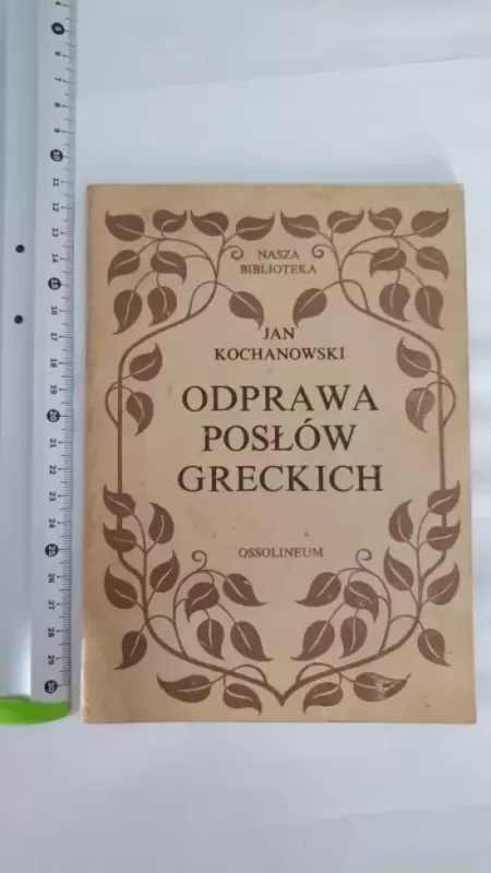 Odprawa poslow greckich - Jan Kochanowski, knyga 2
