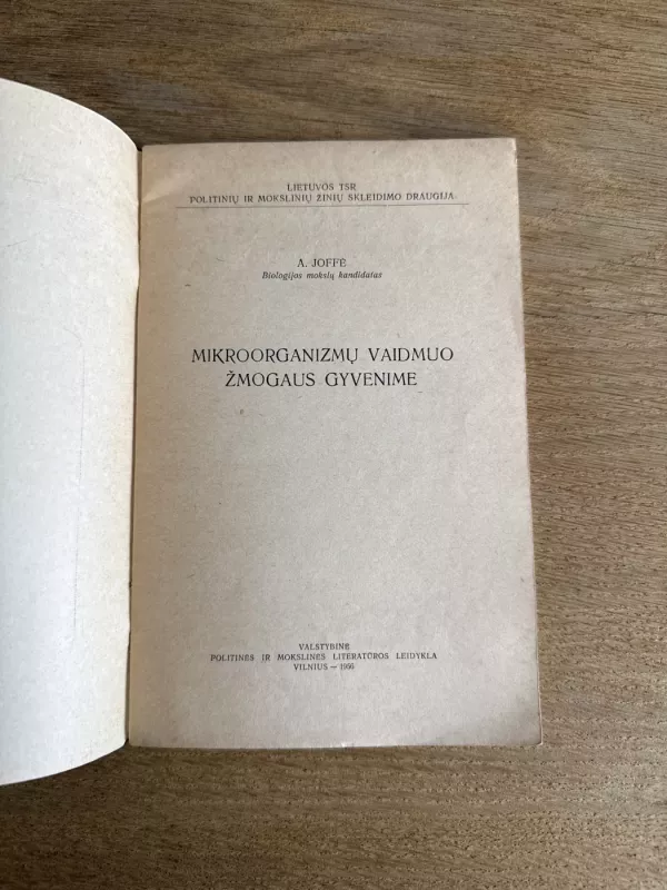 Mikroorganizmų vaidmuo žmogaus gyvenime - A. Joffe, knyga 3