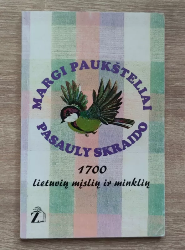 Margi paukšteliai pasauly skraido - Stasys Lipskis, knyga 2