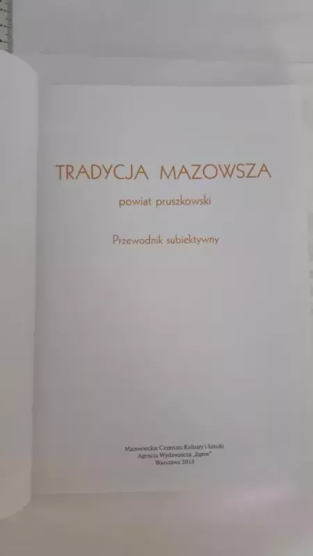 Powiat pruszkowski , przewodnik subiektywny - Wojciech Markert, knyga 4