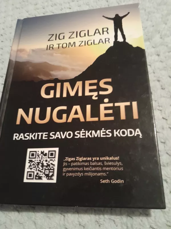 Gimęs nugalėti. Raskite savo sėkmės kodą - Zig Ziglar, Tom Ziglar, knyga 2