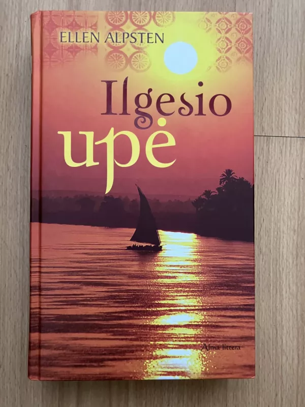 Ilgesio upė - Ellen Alpsten, knyga 2