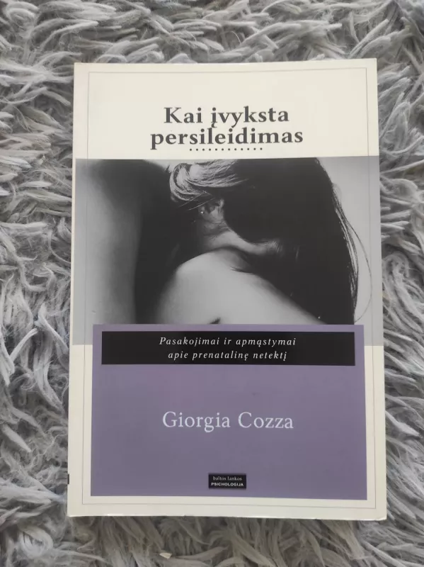 Kai įvyksta persileidimas - Giorgia Cozza, knyga 2
