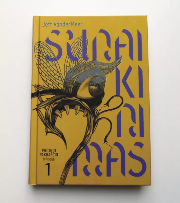 Sunaikinimas - Jeff Vandermeer, knyga 2
