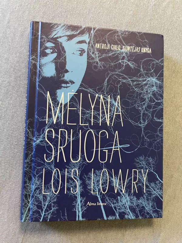 Mėlyna sruoga (antroji ciklo Siuntėjas dalis) - Lois Lowry, knyga 2