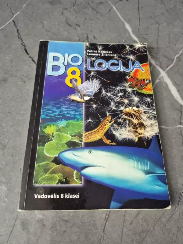 Biologija 8 klasei - Petras Kazickas, Leonora  Žilėnienė, knyga 2