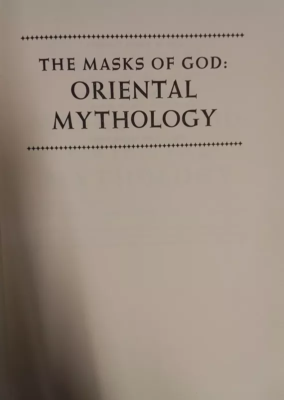 The Masks of God: Oriental mythology - Joseph Campbell, knyga 3