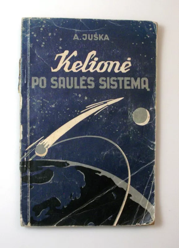 Kelionė po saulės sistemą - A. Juška, knyga 5