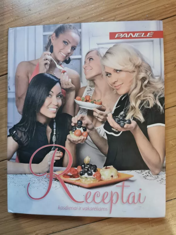 Receptai kasdienai ir vakarėliams - Autorių Kolektyvas, knyga 2