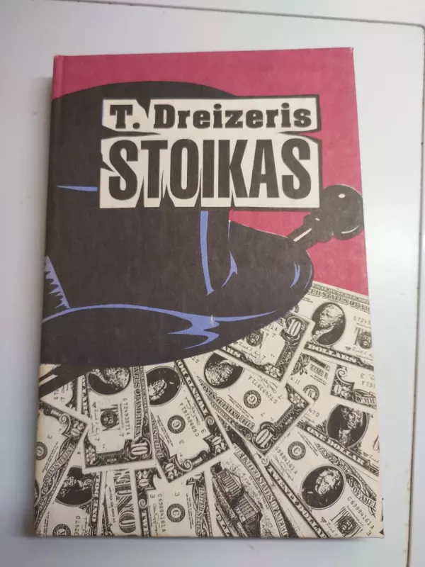 Stoikas - T. Dreizeris, knyga 2
