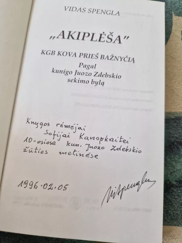 "Akiplėša" : KGB kova prieš bažnyčią - Vidas Spengla, knyga 4