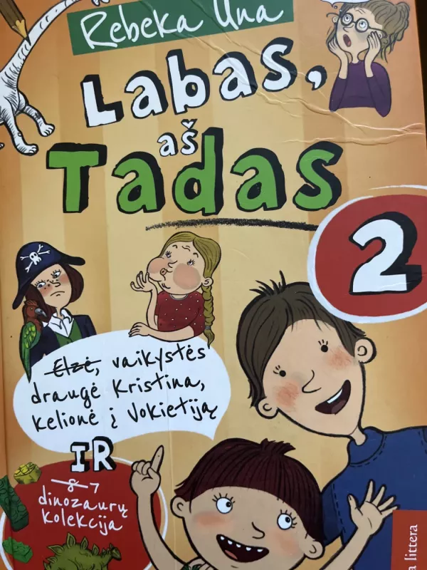 Labas, as Tadas 2 dalis - Rebeka Una, knyga 2