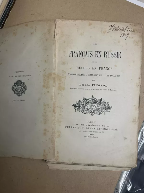 LES FRANÇAIS EN RUSSIE ET LES RUSSES EN FRANCE - Leonce PINGAUD, knyga 3