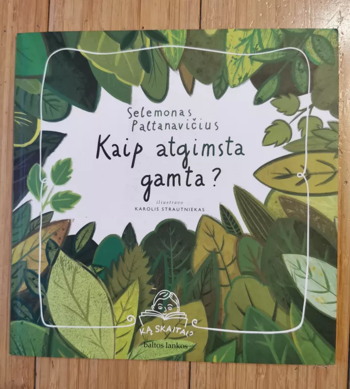 kaip atgimsta gamta - Selemonas Paltanavičius, knyga 2