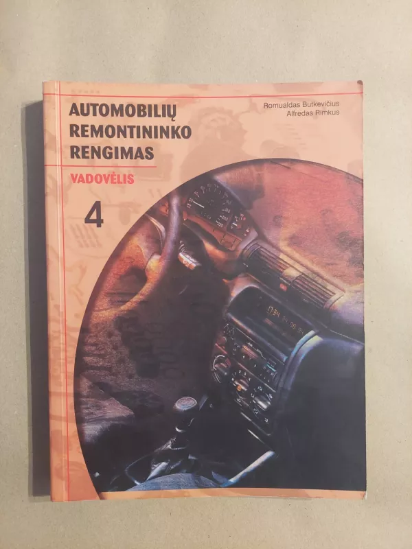 Automobilių remontininko rengimas. 4 d. - Romualdas Butkevičius, Alfredas Rimkus, knyga 2
