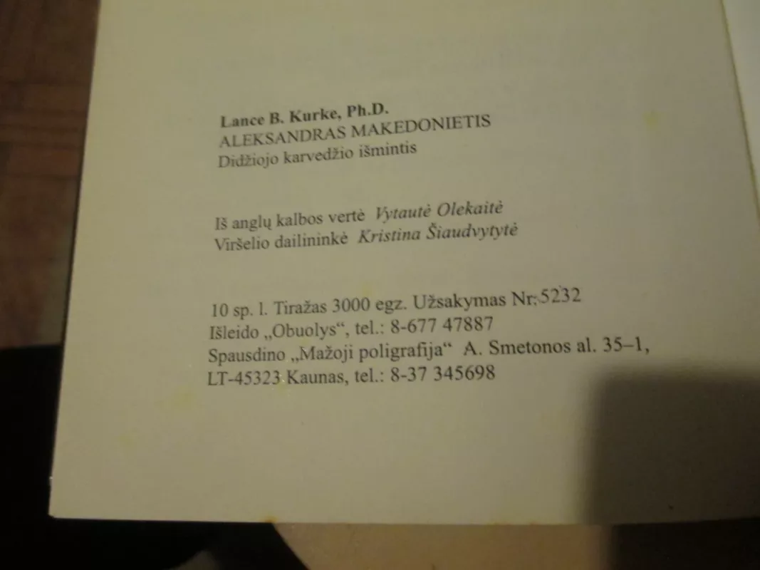 Aleksandras Makedonietis. Didžiojo Karvedžio išmintis - Lance B. Kurke, knyga 5