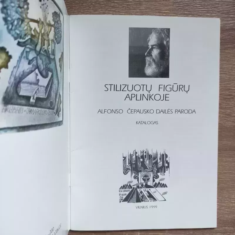 Stilizuotų figūrų aplinkoje: Alfonso Čepausko dailės paroda - Alfonsas Čepauskas, knyga 3