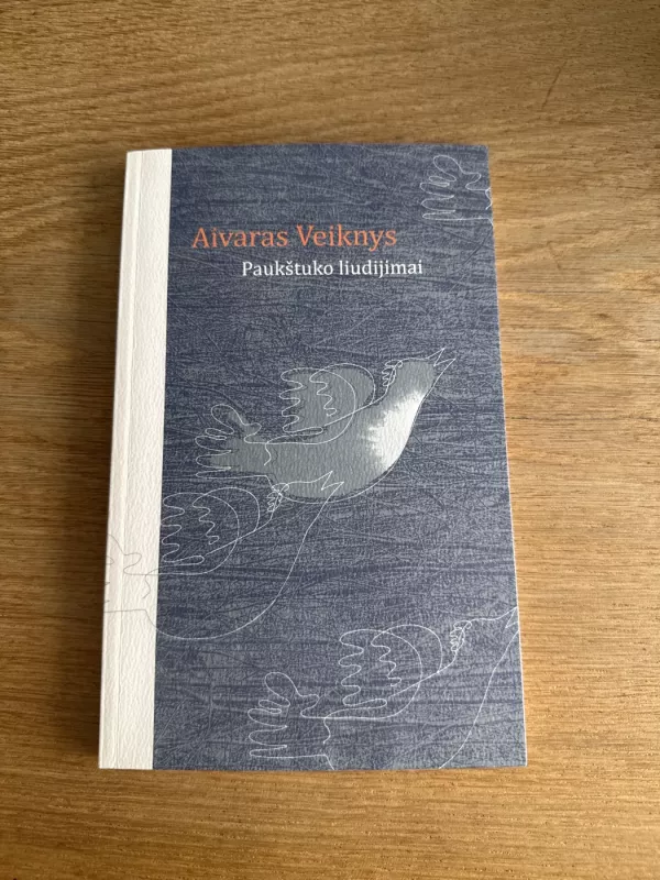 Paukštuko liudijimai - Aivaras Veiknys, knyga 2
