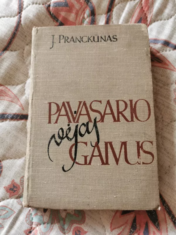 Pavasario vėjas gaivus - J. Pranckūnas, knyga 2