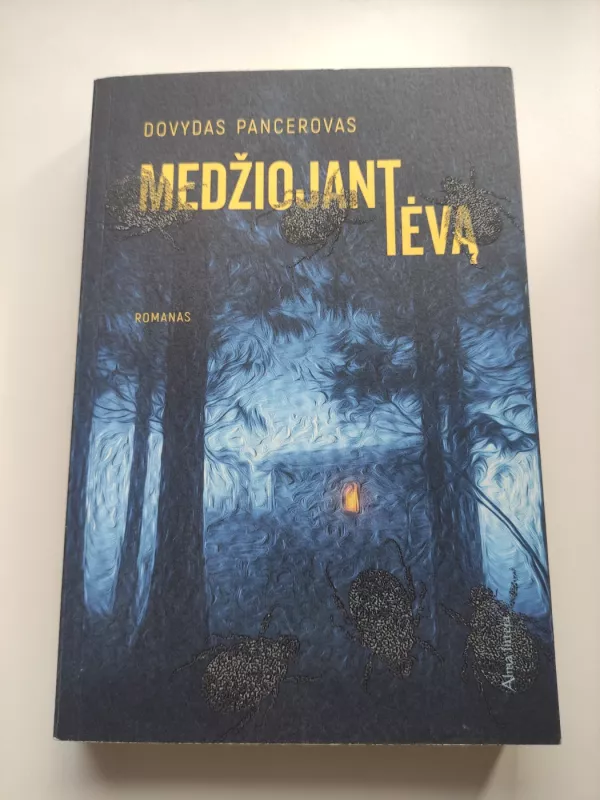 Medžiojant tėvą - Dovydas Pancerovas, knyga 2