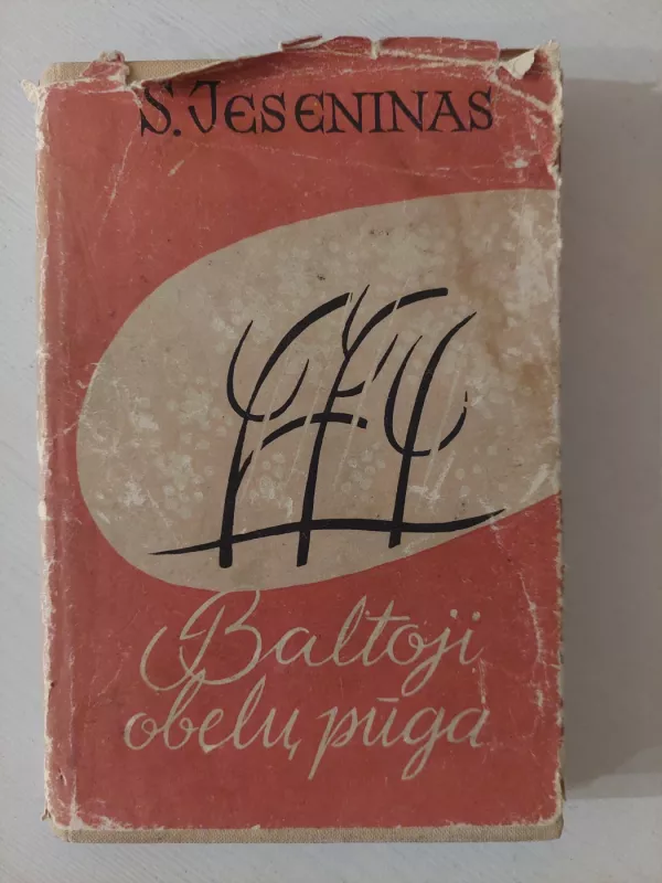 Baltoji obelų pūga - S. Jeseninas, knyga 2