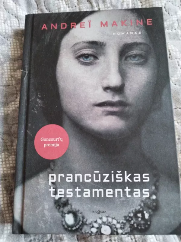 Prancūziškas testamentas - Andrei Makine, knyga 2