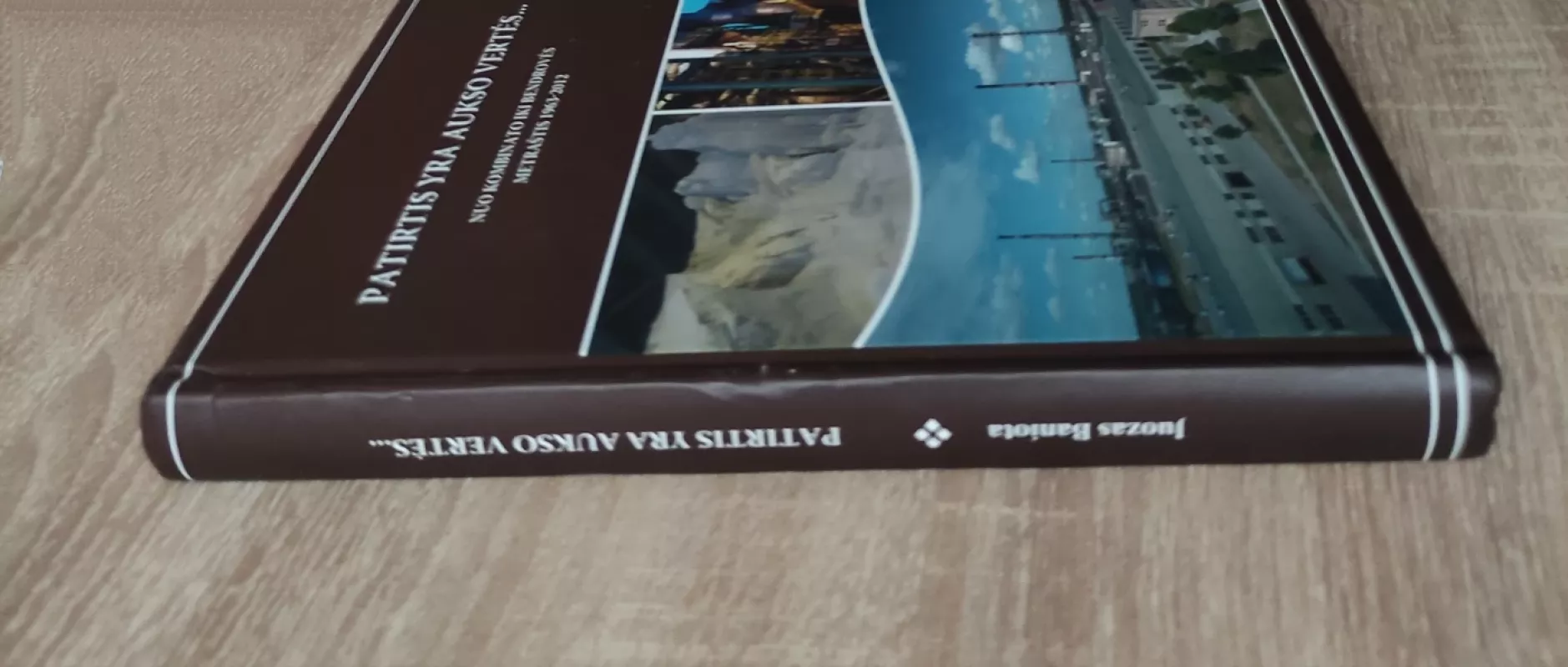 Patirtis yra aukso vertės... Nuo kombinato iki bendrovės. Metraštis 1963 -2012 - Autorių Kolektyvas, knyga 3