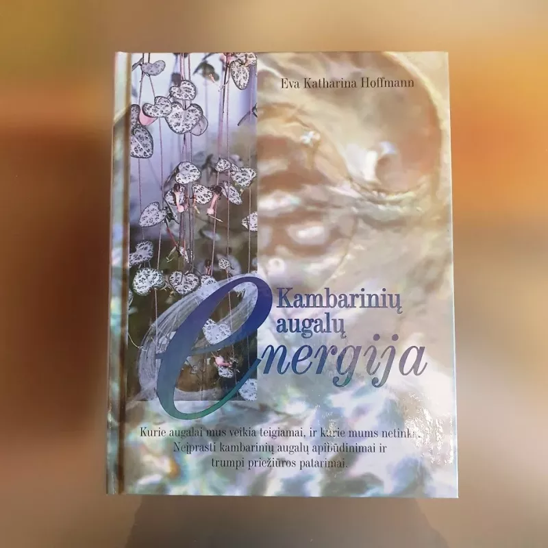 Kambarinių augalų energija - Eva Katharina Hoffmann, knyga 2