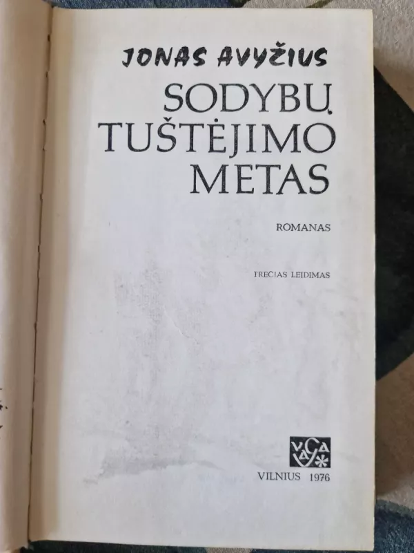 Sodybų tuštėjimo metas - Jonas Avyžius, knyga 4