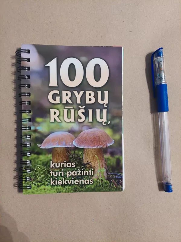 100 grybų rūšių, kurias turi pažinti kiekvienas - Autorius nenurodomas, knyga 2