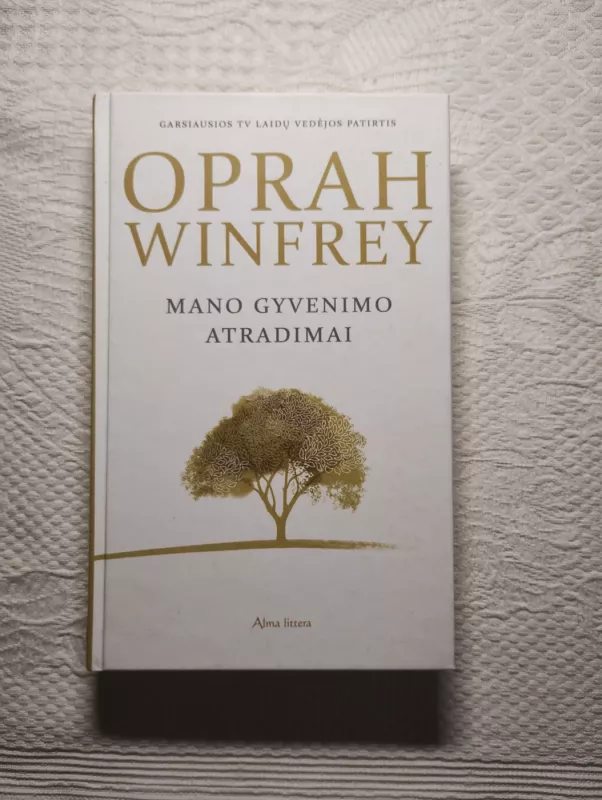 Mano gyvenimo atradimai - Oprah Winfrey, knyga 2