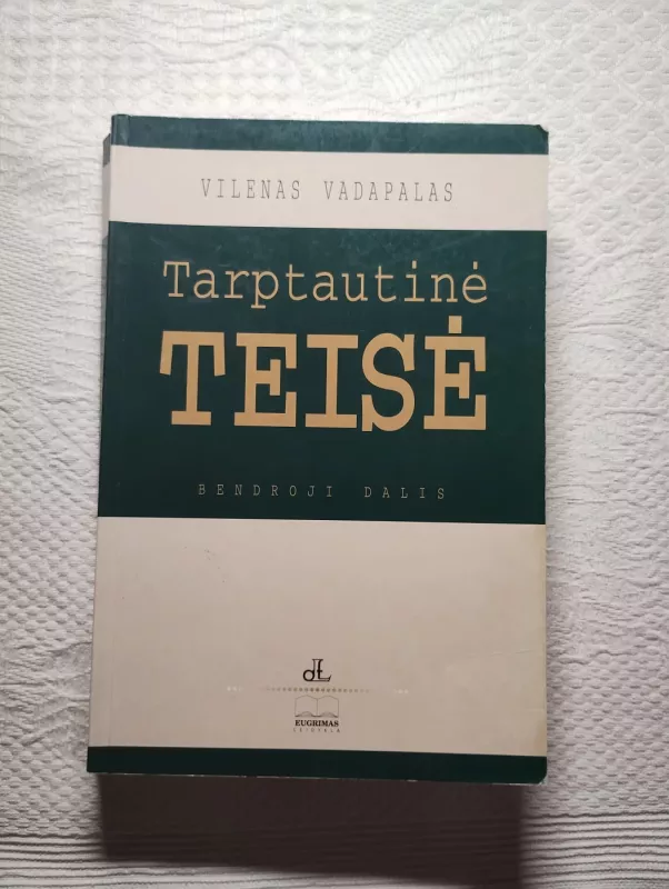 Tarptautinė teisė - Vilenas Vadapalas, knyga 2