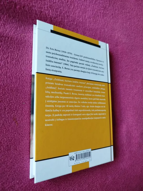 Žaidimai, kuriuos žaidžia žmonės - Eric Berne, knyga 6