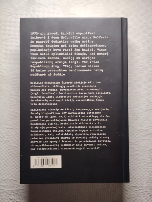 Nieko nesakyk. Kruvini įvykiai ir susitaikymo paieškos Šiaurės Airijoje - Raden Keefe Patrick, knyga 3