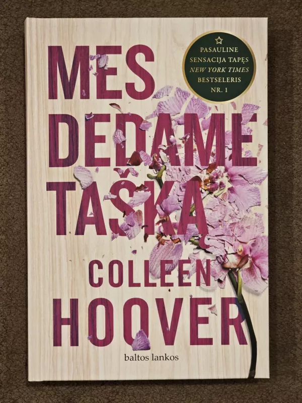 Mes dedame tašką - Colleen Hoover, knyga 2