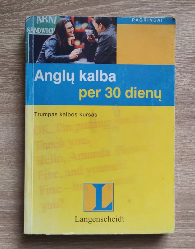 Anglų kalba per 30 dienų - Saulius Lapinskas, knyga 2