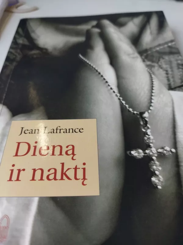 Dieną ir naktį - Jean Lafrance, knyga 2