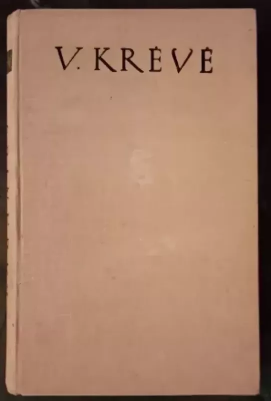 Raganius. Žentas - Vincas Krėvė, knyga 2