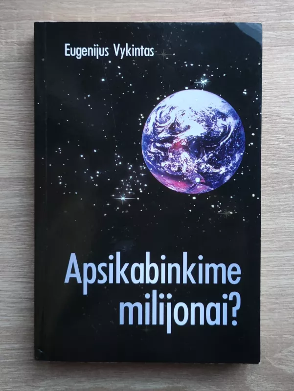 Apsikabinkime milijonai? - Eugenijus Vykintas, knyga 2