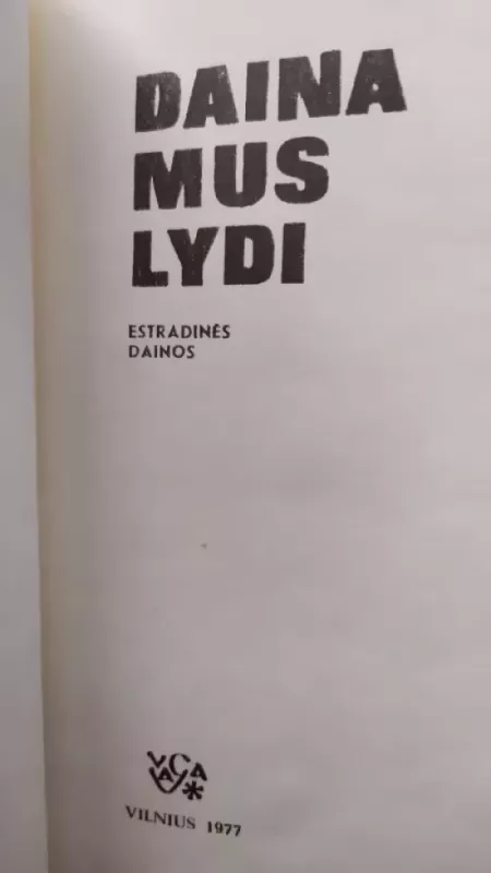 Daina mus lydi - Vaidas Matonis, knyga 3