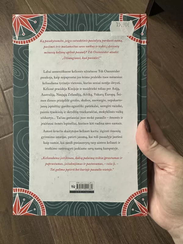Pasaulyje kaip namie: pamąstymai apie namus keliaujant po pasaulį - Tsh Oxenreider, knyga 3