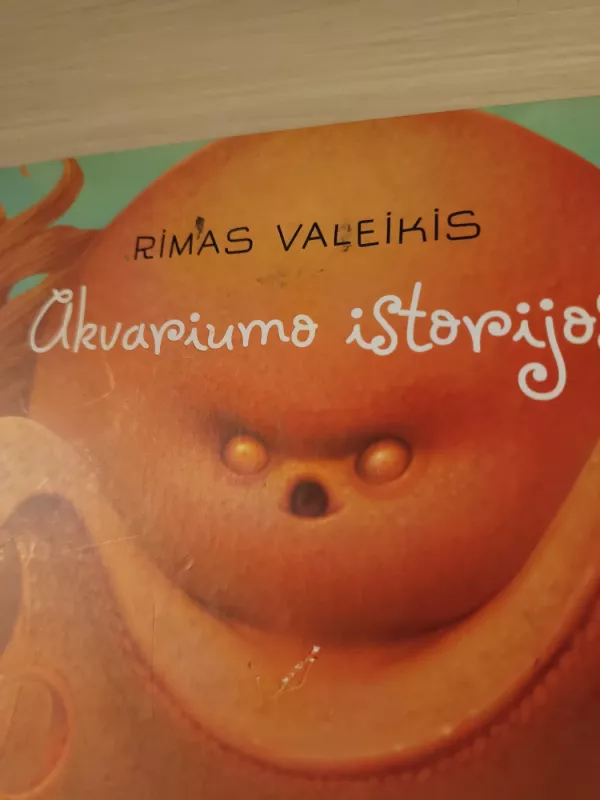 Akvariumo istorijos. Lilė ir melo pinklės - Rimas Valeikis, knyga 3