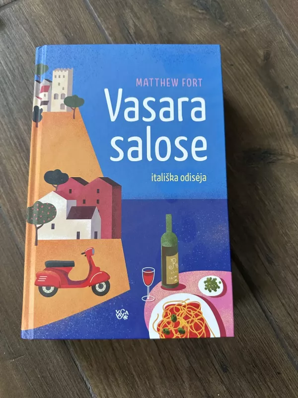 Vasara salose - Matthew Fort, knyga 2
