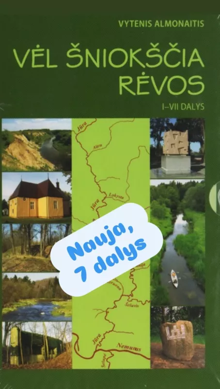 Vėl šniokščia rėvos. Keliautojo žinynas (I-VII dalys) - Vytenis Almonaitis, Junona  Almonaitienė, knyga 2