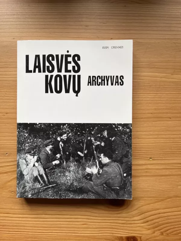 Laisvės kovų archyvas (13 tomas) - Dalia Kuodytė, knyga 2