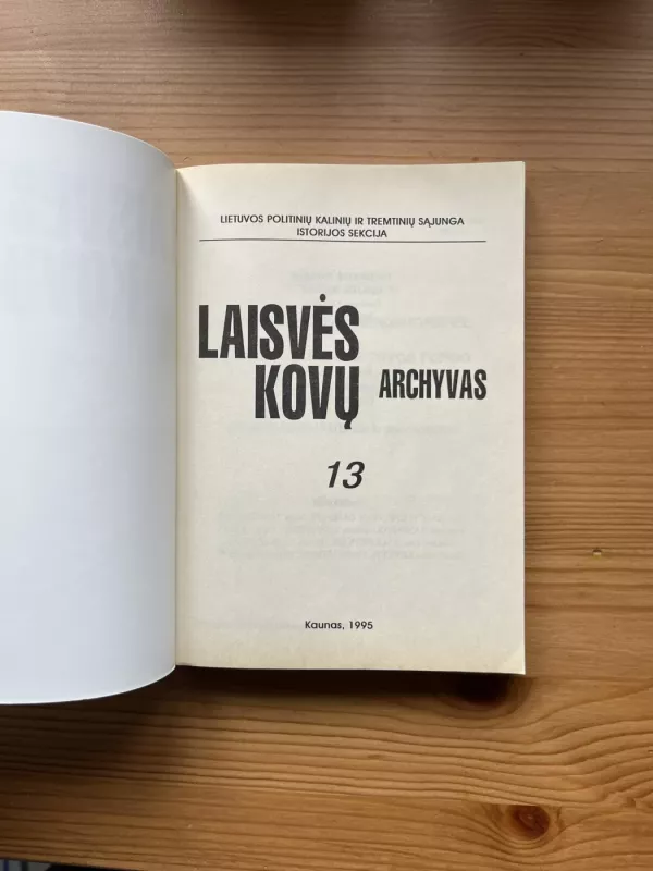 Laisvės kovų archyvas (13 tomas) - Dalia Kuodytė, knyga 3