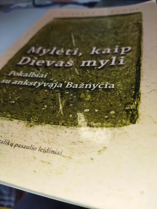 Mylėti, kaip Dievas myli - Roberta C. Bondi, knyga 2