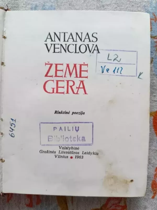 Žemė gera - Antanas Venclova, knyga 3