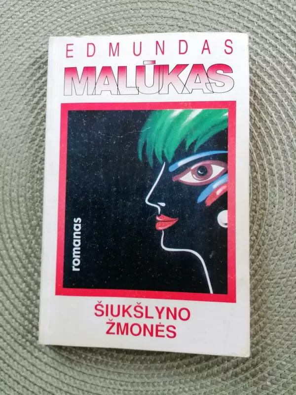Šiukšlyno žmonės - Edmundas Malūkas, knyga 2