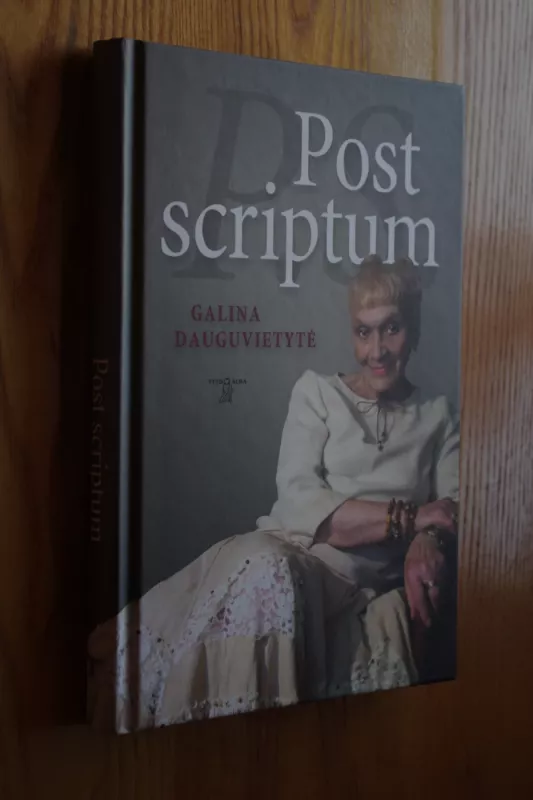 Post scriptum - Galina Dauguvietytė, knyga 3